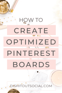 how to easily set up your Pinterest boards so you can attract more followers.