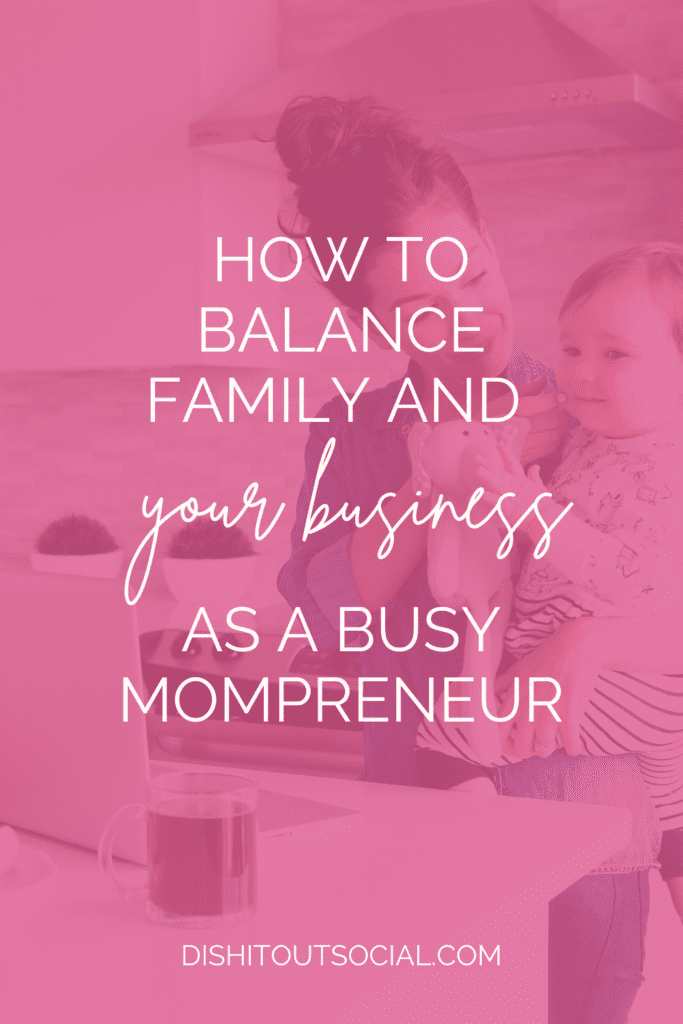 Discover how to balance motherhood and your business as a busy mompreneur