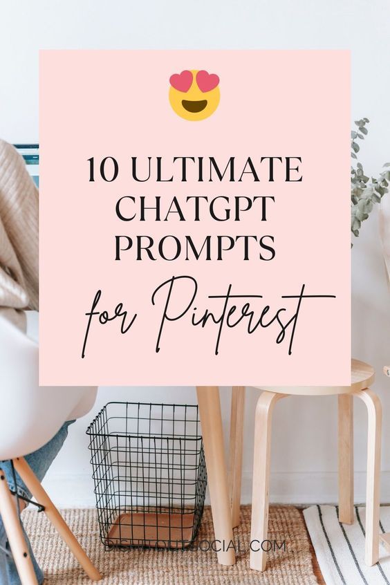 10 ChatGPT prompts for Pinterest marketing