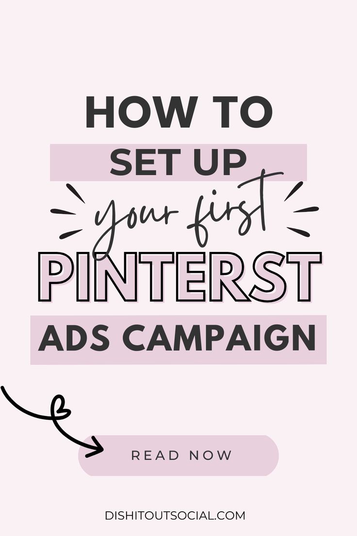 How to Set Up Your First Pinterest Ad Campaign How to set up your first Pinterest ad campaign